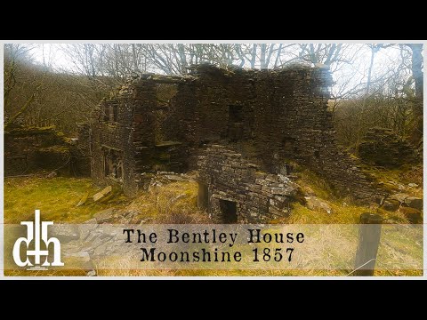 The Bentley House Moonshine of 1857 | Haslingden Grane | History