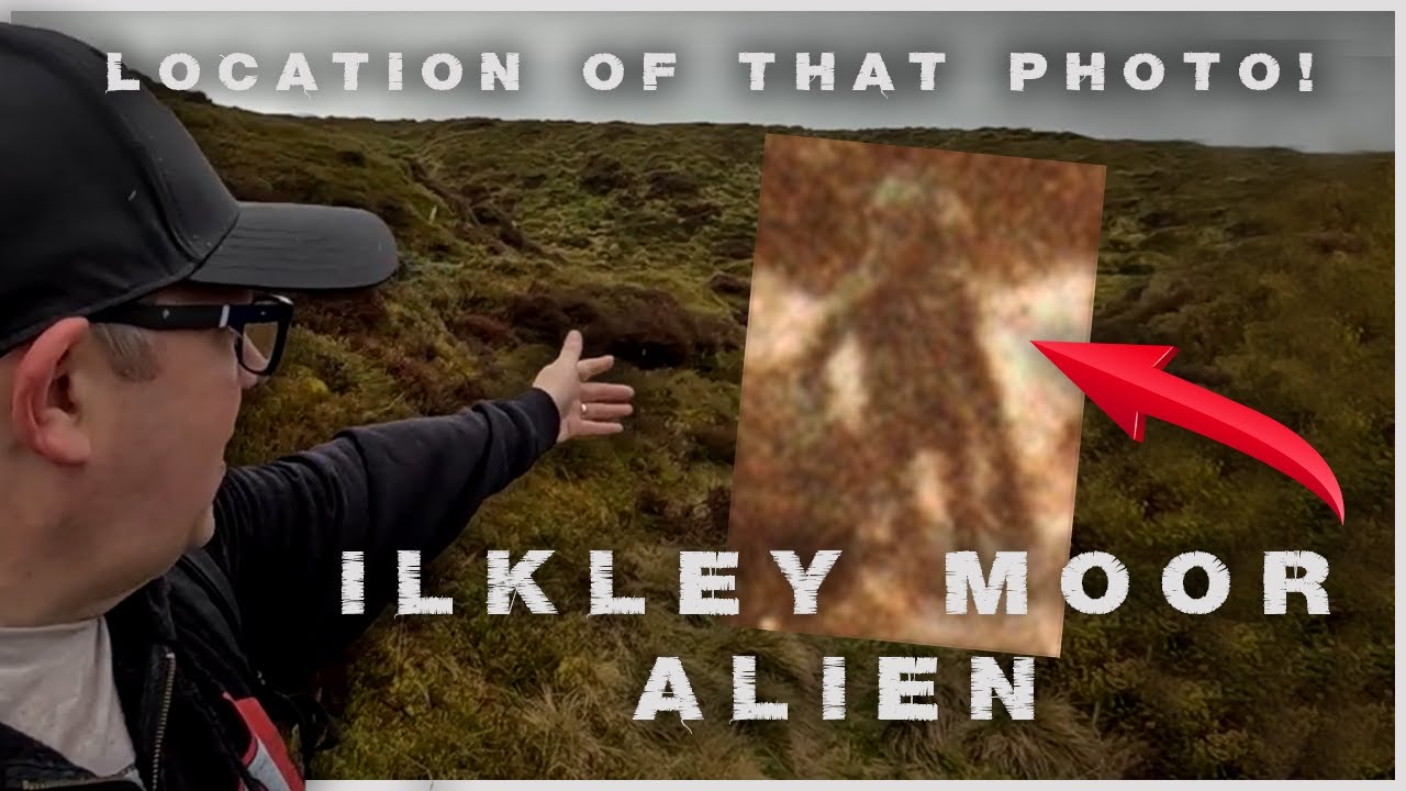 Ilkley Moor Alien – Location of THAT photo!