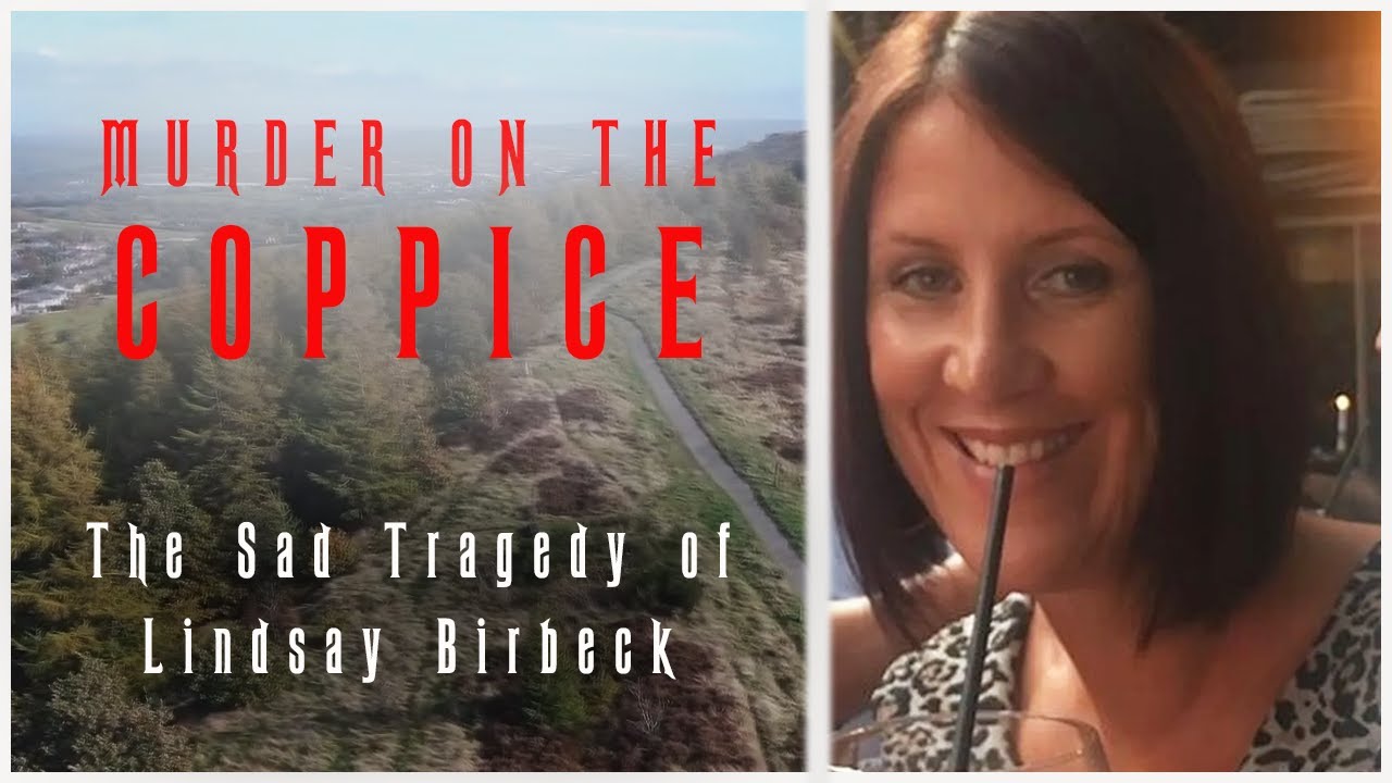 Murder on the Coppice : The Lindsay Birbeck Story