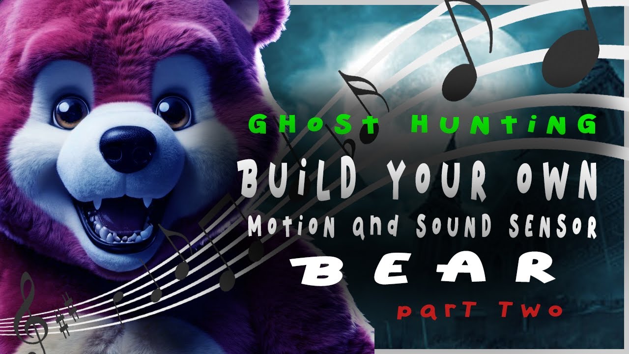 SAVE MONEY! BUILD YOUR OWN GHOST HUNTING BEAR on a BUDGET .. part two