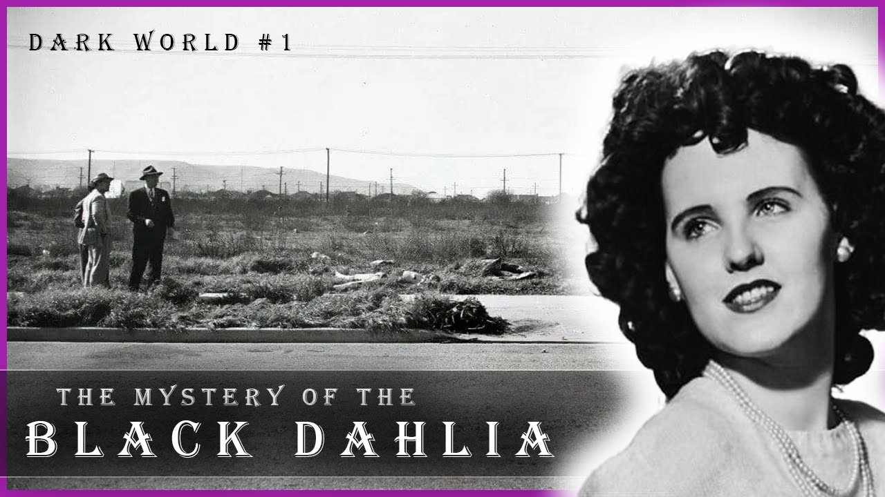 The Mystery of the BLACK DAHLIA (1947) / Dark World Ep.1