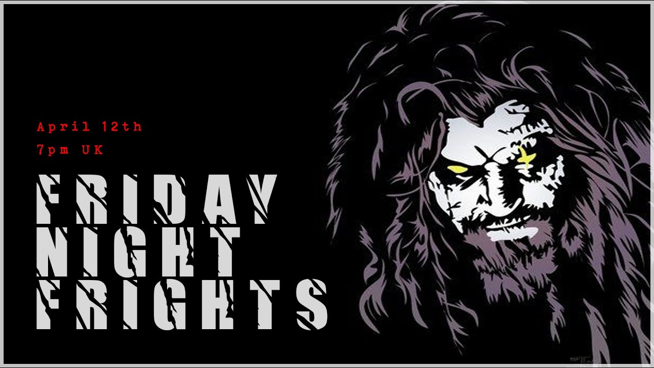 #Livestream Friday Night Frights! MOVIES