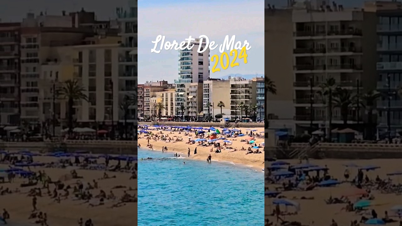 Lloret De Mar 2024 #shorts #summer #vacation